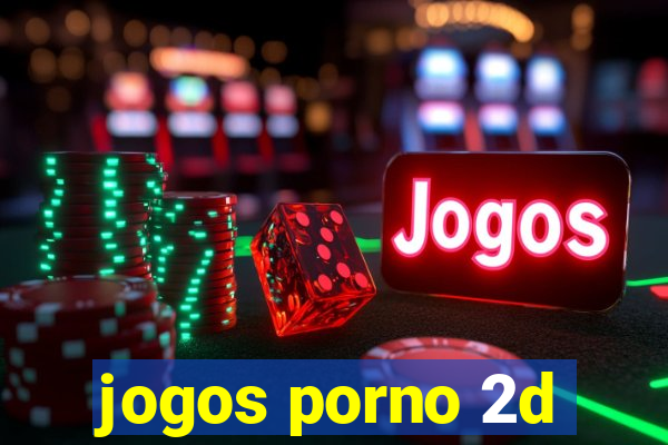 jogos porno 2d